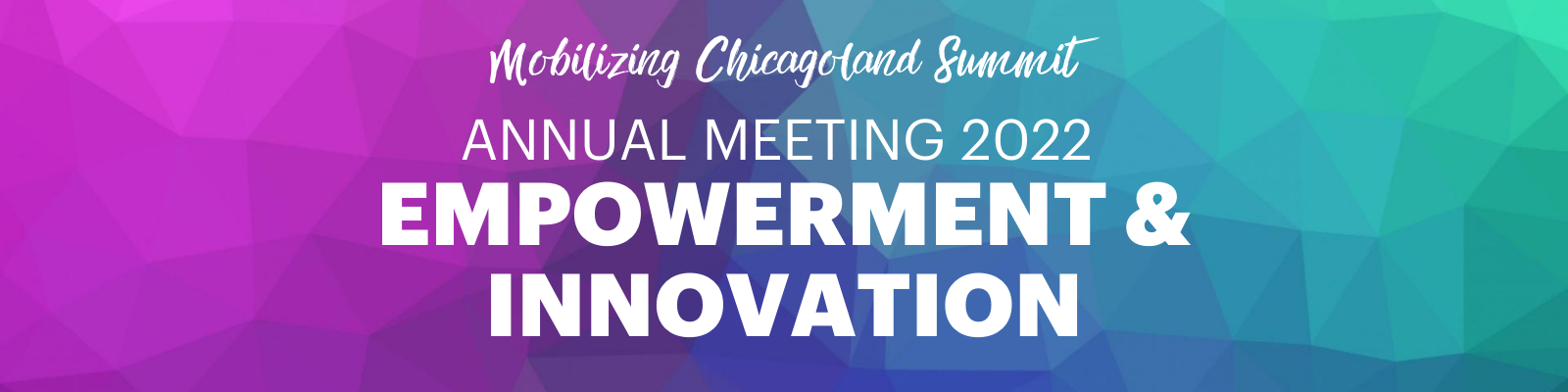 Annual Meeting 2022: Empowerment & Innovation